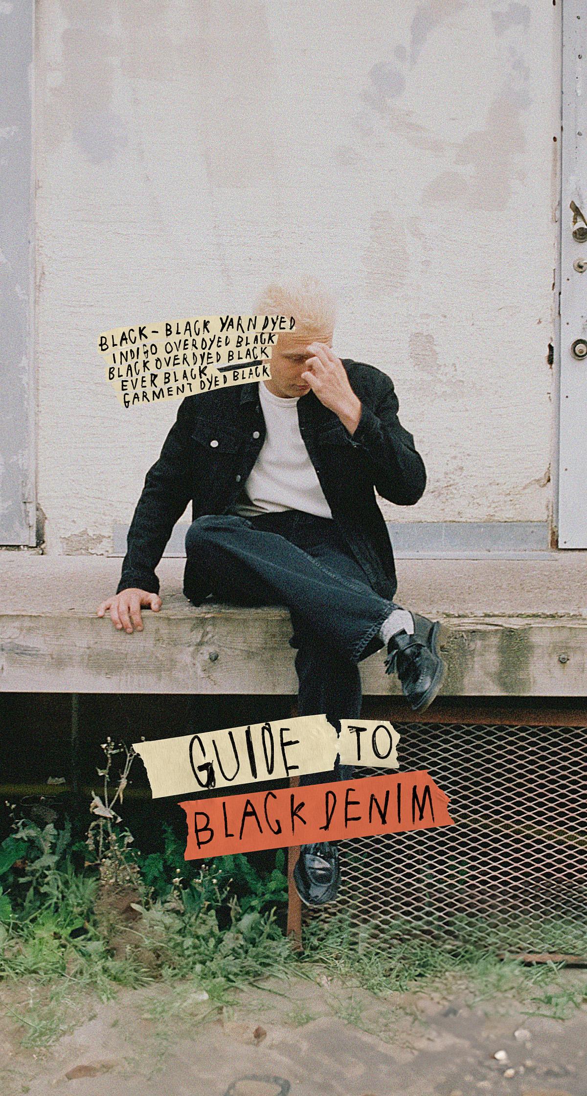 The Guide to Black Denim